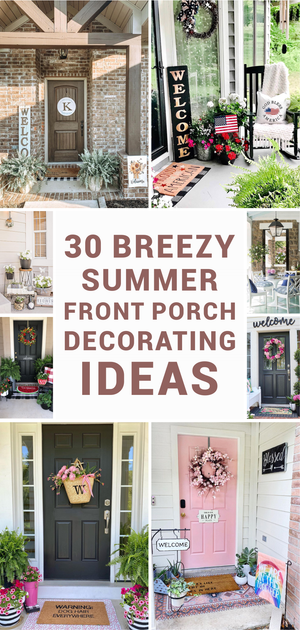 30 Breezy Summer Front Porch Decorating Ideas